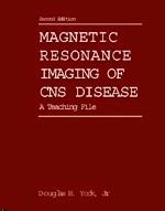Magnetic Resonance imaging of Central Nervous System Disease. "A Teaching File."