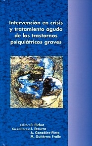 Intervención en Crisis y Tratamiento Agudo de los Trastornos Psiquiátricos Graves