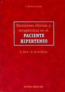 Decisiones Clínicas y Terapéuticas en el Paciente Hipertenso