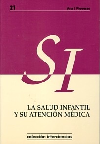 La Salud Infantil y su Atención Médica.