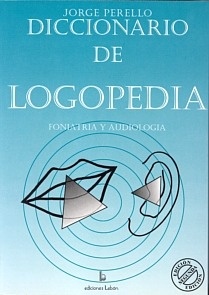 Diccionario de Logopedia, Foniatría y Audiología