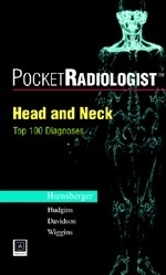 Pocket Radiography: Head And Neck "Top 100 Diagnoses"