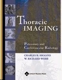 Thoracic Imaging "Radiography, CT, and MRI of the Heart and Lungs"