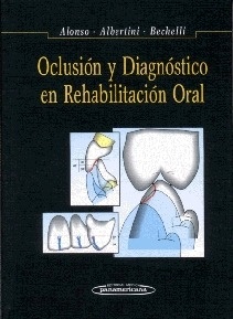 Oclusión y Diagnóstico en Rehabilitación Oral