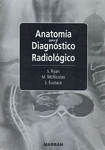Anatomia para el Diagnostico Radiológico