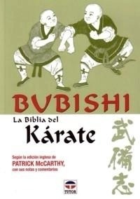 Bubishi. La Biblia del Karate