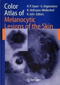 Color Atlas of Melanocytic Lesions of the Skin
