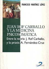 Juan Rof Carballo y la Medicina Psicosomatica