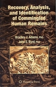 Recovery, Analysis and Indentification of Commingled Human Remains