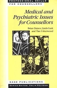 Medical and Psychiatric Issues For Counsellors