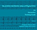 The Johns Hopkins Atlas of Digital EEG "An Interactive Training Guide"