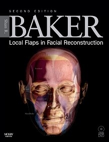 Local Flaps in Facial Reconstruction "Text with DVD"