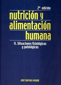 Nutrición y Alimentación Humana 2 Vols.