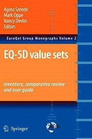 EQ-5d Value Sets "Inventory, Comparative Review and User Guide"