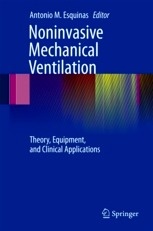 Noninvasive Mechanical Ventilation "Theory, Equipment, And Clinical Applications"