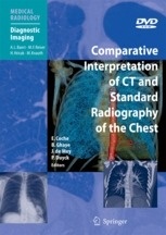 Comparative Interpretation of CT and Standard Radiography of the Chest "Incluye Dvd"