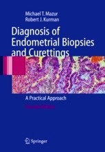 Diagnosis of Endometrial Biopsies and Curettings "A Practical Approach"