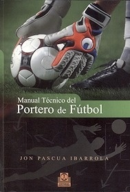 Manual Técnico del Portero de Fútbol