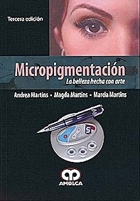 Micropigmentacion. la Belleza Hecha con Arte