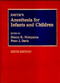 Smith's Anesthesia For Infants and Children