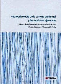 Neuropsicologia de la Corteza Prefrontal y las Funciones Ejecutivas