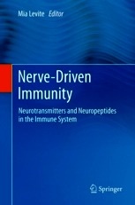 Nerve-Driven Immunity "Neurotransmitters and Neuropeptides in the Immune System"