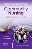 Placement Learning in Community Nursing "A guide for students in practice"