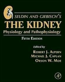 Seldin and Giebisch's The Kidney 2 Vols.