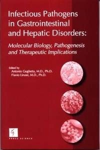Infectious Pathogens In Gastrointestinal and Hepatic Disorders: "Molecular Biology, Pathogenesis and Therapeutic Implications"