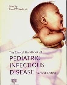 Pediatric Infectious Diseases. "The Clinical Handbook"
