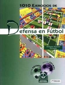 1010 Ejercicios de Defensa en Fútbol