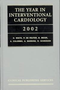 The Year in Interventional Cardiology 2002