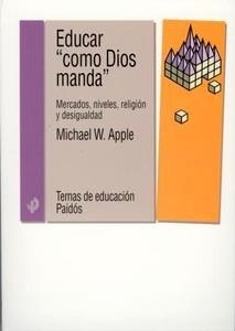 Educar Como Dios Manda (AGOTADO)