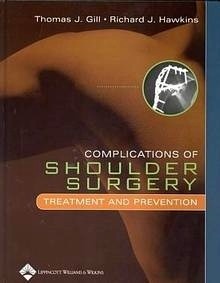 Complications Of Shoulder Surgery "Treatment And Prevention"