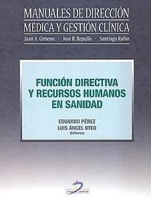 Función directiva y recursos humanos en sanidad