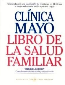Clínica Mayo libro de la salud familiar