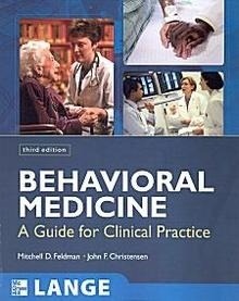 Behavioral Medicine "A Guide for Clinical Practice"