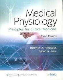 Medical Physiology "Principles For Clinical Medicine"