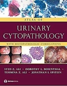 Atlas Of Urinary Cytopathology With Histopathologic Correlations