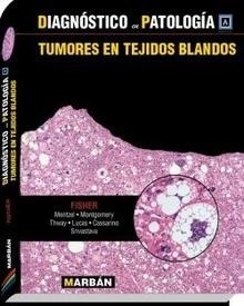 Diagnostico en patología. Tumores en Tejidos Blandos