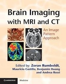Brain Imaging with MRI and CT "An Image Pattern Approach"
