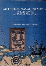 Medicina Naval Española en Epoca Descubrimientos