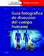 GRAY. Guía Fotográfica de Disección del Cuerpo Humano