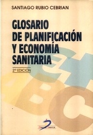 Glosario de Planificación y Economía Sanitaria