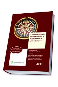 Convenios fiscales internacionales y fiscalidad de la Unión Europea 2014