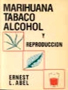 Marihuana, tabaco, alcohol y reproducción