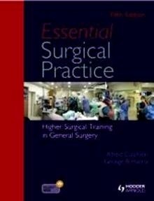 Essential Surgical Practice "Higher Surgical Training in General Surgery"