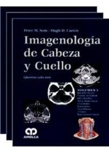 Imagenología de Cabeza y Cuello 3 Vols.