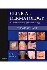 Clinical Dermatology "A Color Guide To Diagnosis And Therapy"
