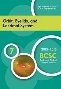 Orbit, Eyelids And Lacrimal System Section 7. BSCS